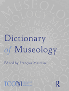 Dictionary of Museology