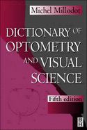 Dictionary of Optometry and Visual Science