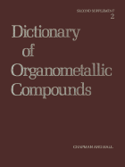 Dictionary of Organometallic Compounds: Second Supplement - Macintyre, Jane E.