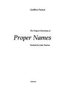 Dictionary of Proper Names, the Penguin - Payton, Geoffrey, and Paxton, John