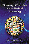 Dictionary of Television and Audiovisual Terminology