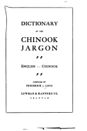 Dictionary of the Chinook Jargon