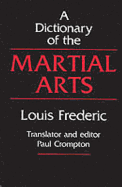 Dictionary of the Martial Arts