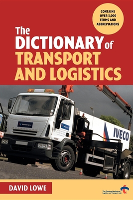 Dictionary of Transport and Logistics - Roobeek, Annemieke