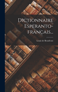 Dictionnaire Esperanto-franais...