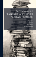 Dictionnaire Franaise-Anglais, Et Anglais-Franais
