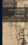 Dictionnaire Hebreu-franais...