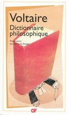 Dictionnaire Philosophique - Voltaire