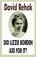 Did Lizzie Borden Axe for It?