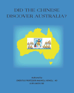 Did the Chinese Discover Australia ?