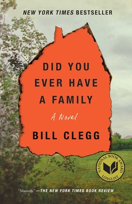 Did You Ever Have a Family - Clegg, Bill