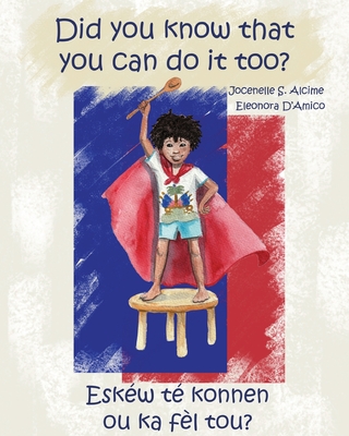 Did You Know That You Can Do It Too? - Alcime, Jocenelle S
