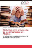 Didactica En La Prevencion de Las Dificultades En Algebra