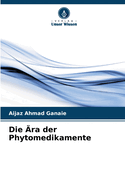 Die ra der Phytomedikamente