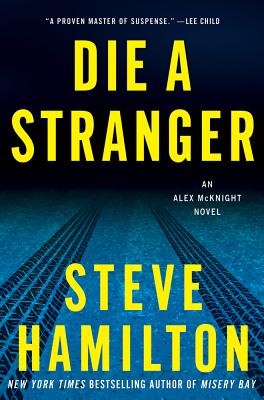 Die a Stranger - Hamilton, Steve