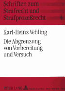 Die Abgrenzung Von Vorbereitung Und Versuch