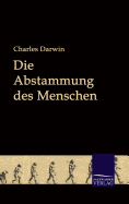 Die Abstammung des Menschen