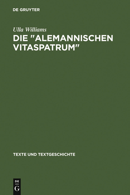 Die " Alemannischen Vitaspatrum " - Williams, Ulla