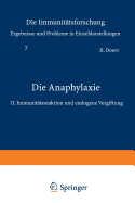 Die Anaphylaxie: II. Immunittsreaktion Und Endogene Vergiftung