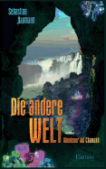 Die Andere Welt: Abenteuer auf Chamakh