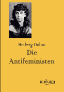 Die Antifeministen