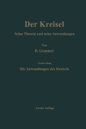 Die Anwendungen Des Kreisels - Grammel, Richard