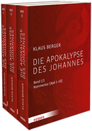 Die Apokalypse Des Johannes: Band 1/1: Kommentar (Apk 1-10), Band 1/2: Kommentar (Apk 11-22), Band 2: Leih Mit Deine Flugel, Engel. Die Apokalpyse Im Leben Der Kirche