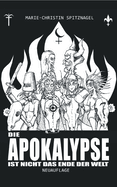 Die Apokalypse ist nicht das Ende der Welt: Neuauflage