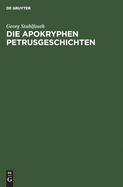 Die Apokryphen Petrusgeschichten: In Der Altchristlichen Kunst
