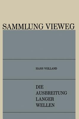 Die Ausbreitung Langer Wellen - Volland, Hans