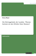 Die Beweggrnde der Laudine - Warum heiratet sie den Mrder ihres Mannes?