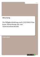 Die Billigkeitshaftung Nach  829 Bgb. Eine Kurze Betrachtung Der Vier Tatbestandsmerkmale