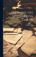 Die Briefe Des Synesius Von Kyrene