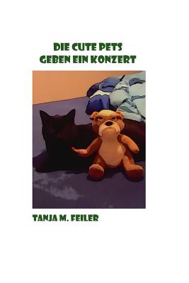 Die Cute Pets Geben Ein Konzert - Feiler F, T Tanja M