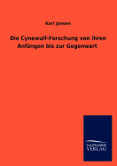 Die Cynewulf-Forschung Von Ihren Anfangen Bis Zur Gegenwart