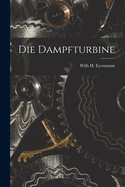 Die Dampfturbine