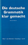 Die Deutsche Grammatik Klar Gemacht