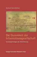 Die Dummheit Der Informationsgesellschaft