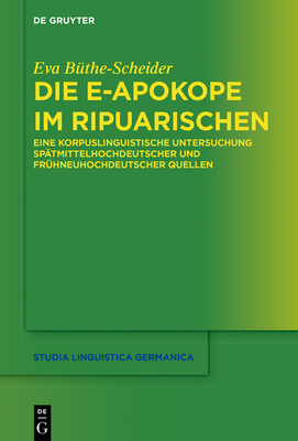 Die e-Apokope im Ripuarischen - B?the-Scheider, Eva