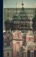 Die Elemente Des Russischen Staates Und Die Revolution