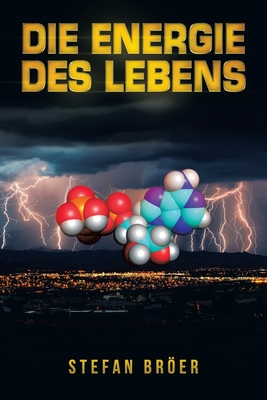 Die Energie des Lebens - Broer, Stefan