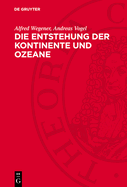 Die Entstehung Der Kontinente Und Ozeane