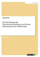 Die Entwicklung Des Menschenrechtsschutzes Und Dessen Bedeutung F?r Das Csr-Konzept