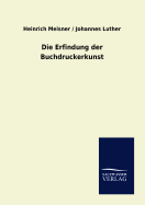 Die Erfindung der Buchdruckerkunst