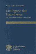 Die Erigone Des Eratosthenes: Eine Kommentierte Ausgabe Der Fragmente