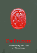 Die Etrusker: Die Entdecklung Ihrer Kunst Seit Winckelmann - Kunze, Max (Editor)