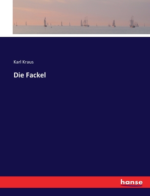 Die Fackel - Kraus, Karl