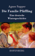 Die Familie Pfffling: Eine deutsche Wintergeschichte