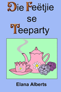 Die feetjie se teeparty