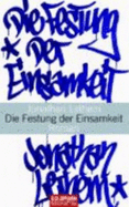 Die Festung Der Einsamkeit - Lethem, Jonathan; Zllner, Michael